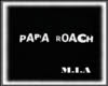 [M.I.A]PAPA ROACH