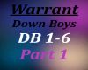 Warrant Down Boys pt1