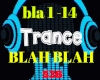Trance BLAH BLAH
