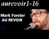 mark forster au revoir 