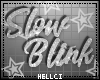 ✮ Slow Blink Base
