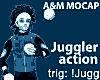 Juggler Action