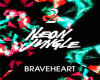 Neon Jungle-Braveheart2