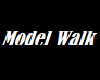 Model Walk / Strut