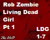 Rob Zomb Living Dead Gir