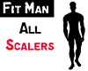 Fit Man all scalers