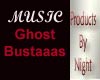 [N] Ghost Bustaaaaaas