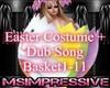 Easter Costume + Dub