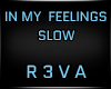 [R] In my Feelings MY!