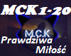 M C K Prawdziwa Milosc