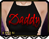 ○ Daddy