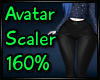 160% Avatar Scaler