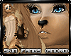 (IR)LION:Skin Fang Andro