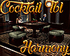 [M] Harmony Cocktail Tbl