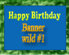 Wild 's BD Banner #1