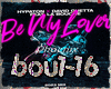 [Mix] Be My Lover Remix