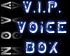 [N] VIP voicebox