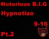 Biggie-Hypnotize Pt.2