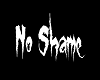 No Shame