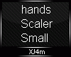 !T! Scaler | Small Hands