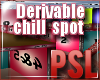 PSL Derivable Chill Spot
