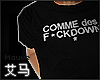 m`| COMME des F*CKDOWN.