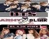 BlackPink ~ BTS