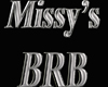 Missy's BRB Sign
