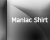 -SS- Maniac Shirt n Vest