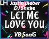 J.B-Let Me Love You |VB|