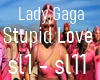 Lady Gaga - Stupid Love