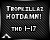 Tropkillaz - HOTDAMN!