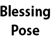 Blessing Pose