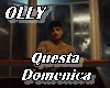 QUESTA DOMENICA by  OLLY