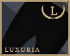 | L | Luxuria Pants v13