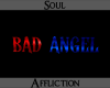 Bad Angel Headsign