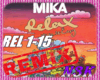 Mika-Relax REMIX+MD