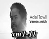 Adel Tawil -Vermiss mich
