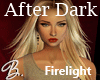 *B* After Dark Firelight