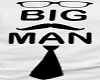 Big Man T Shirt
