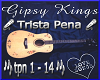 Gipsy Kings -Trista Pena