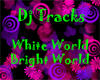 DJ Tracks - White World