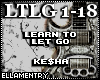Learn To Let Go-Ke$ha