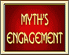 MYTH'S ENGAGEMENT