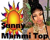 Sunny Mammi Top