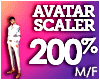 AVATAR SCALER 200%