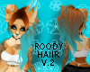Roody hair v.2
