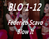 Federico Scavo-Blow It