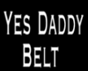 Yes Daddy Belt