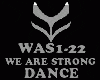 DANCE -  WE ARE STRONG